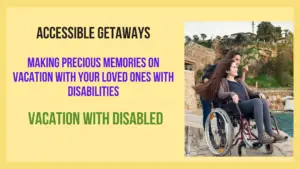 Disabled Vacation