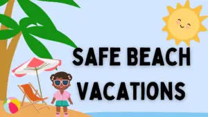 Safe Beach Vacations
