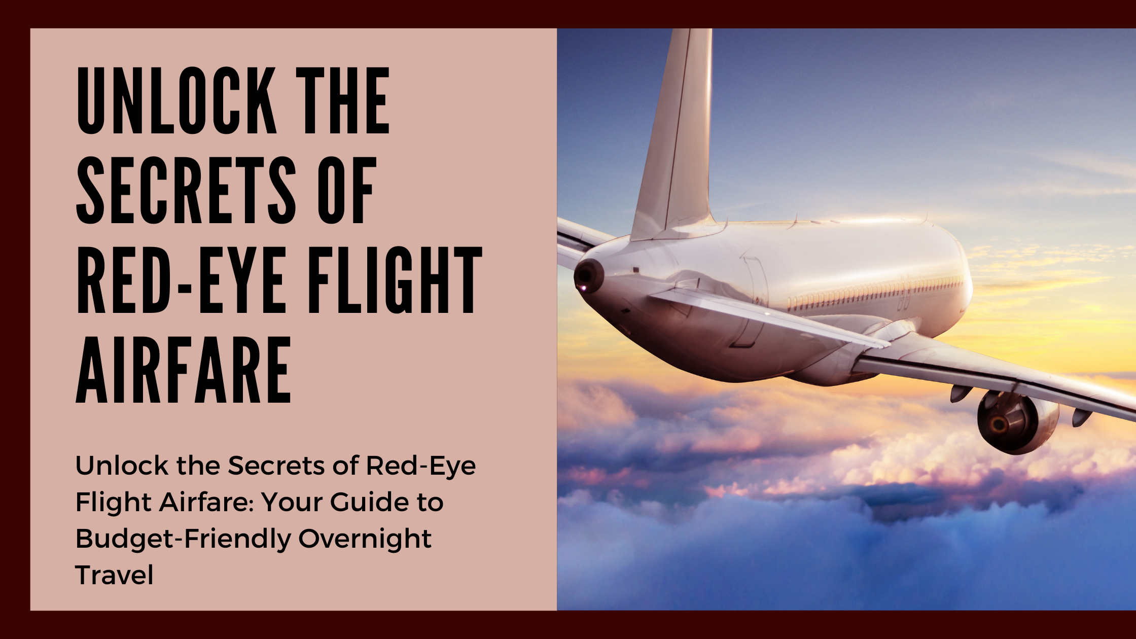 The Night Travel Advantage: Exploring Red-Eye Flight Airfare