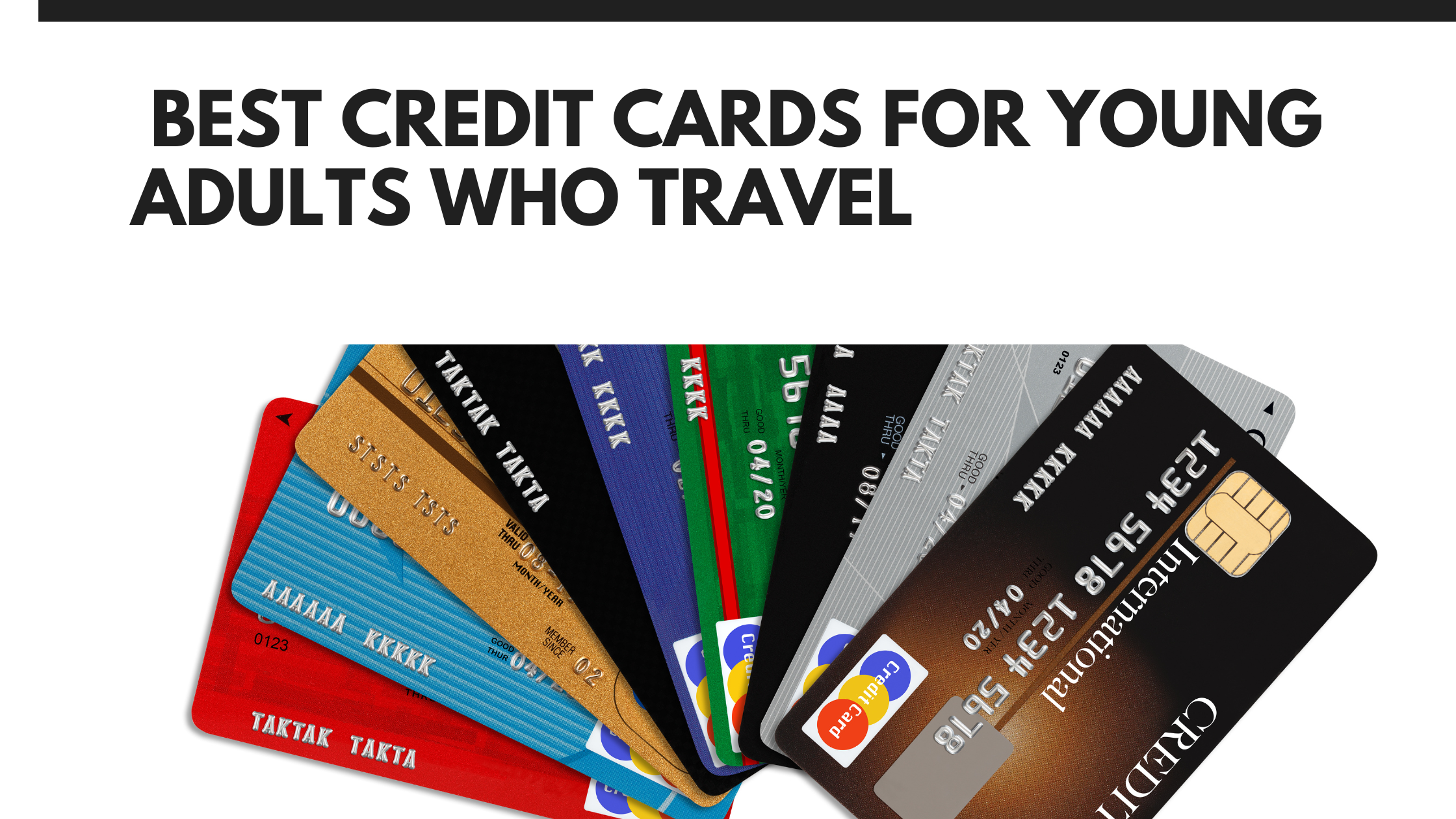 10 Best Credit Cards For Young Adults Who Travel