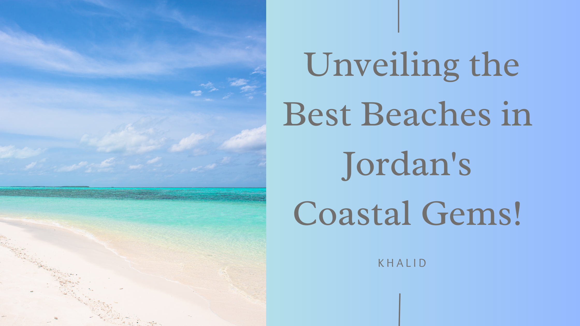 Discover the Hidden Gems Jordan’s Top Beaches You Must Visit