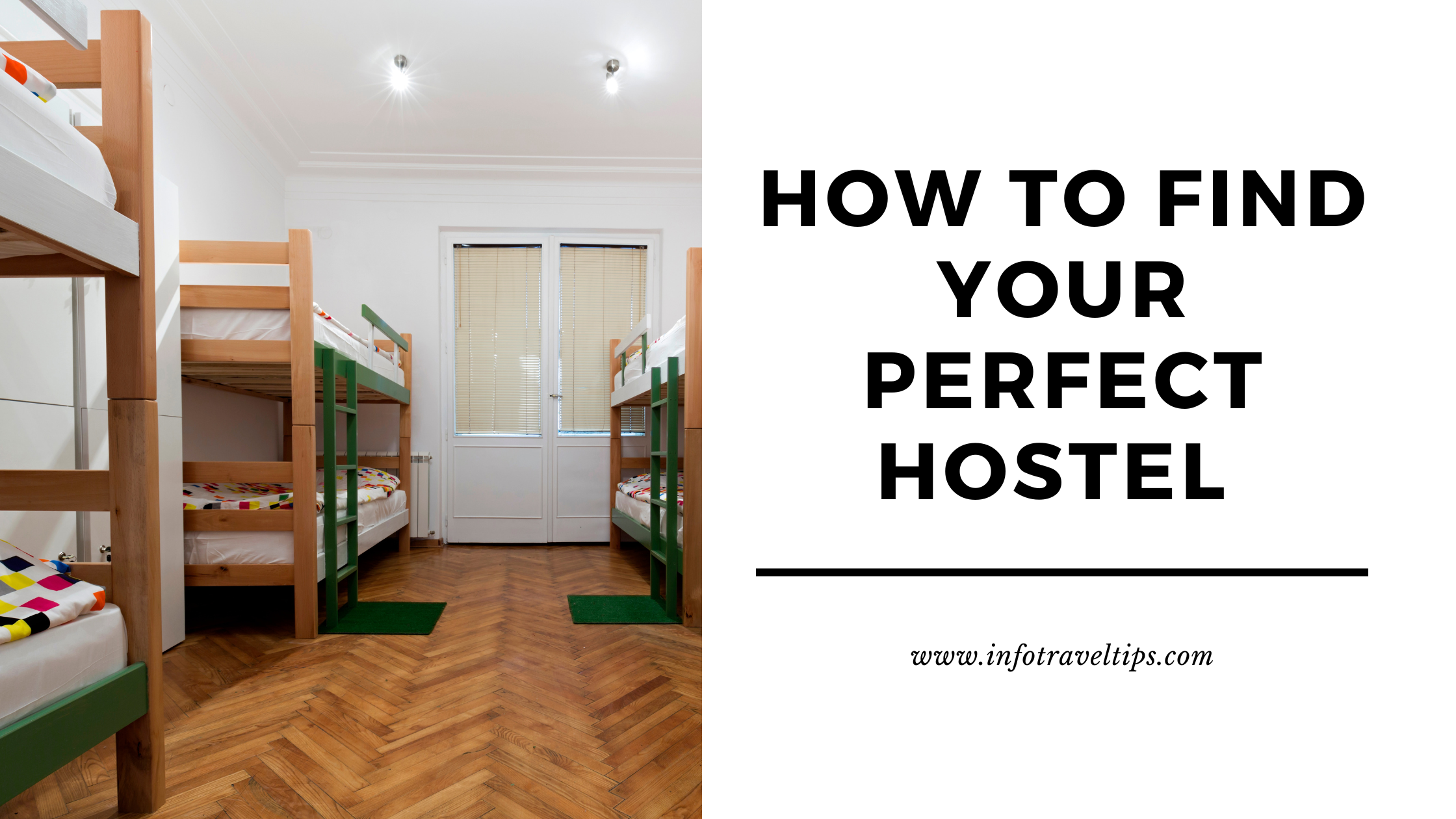 How To Find Your Perfect Hostel That’s In The Heart Of It All