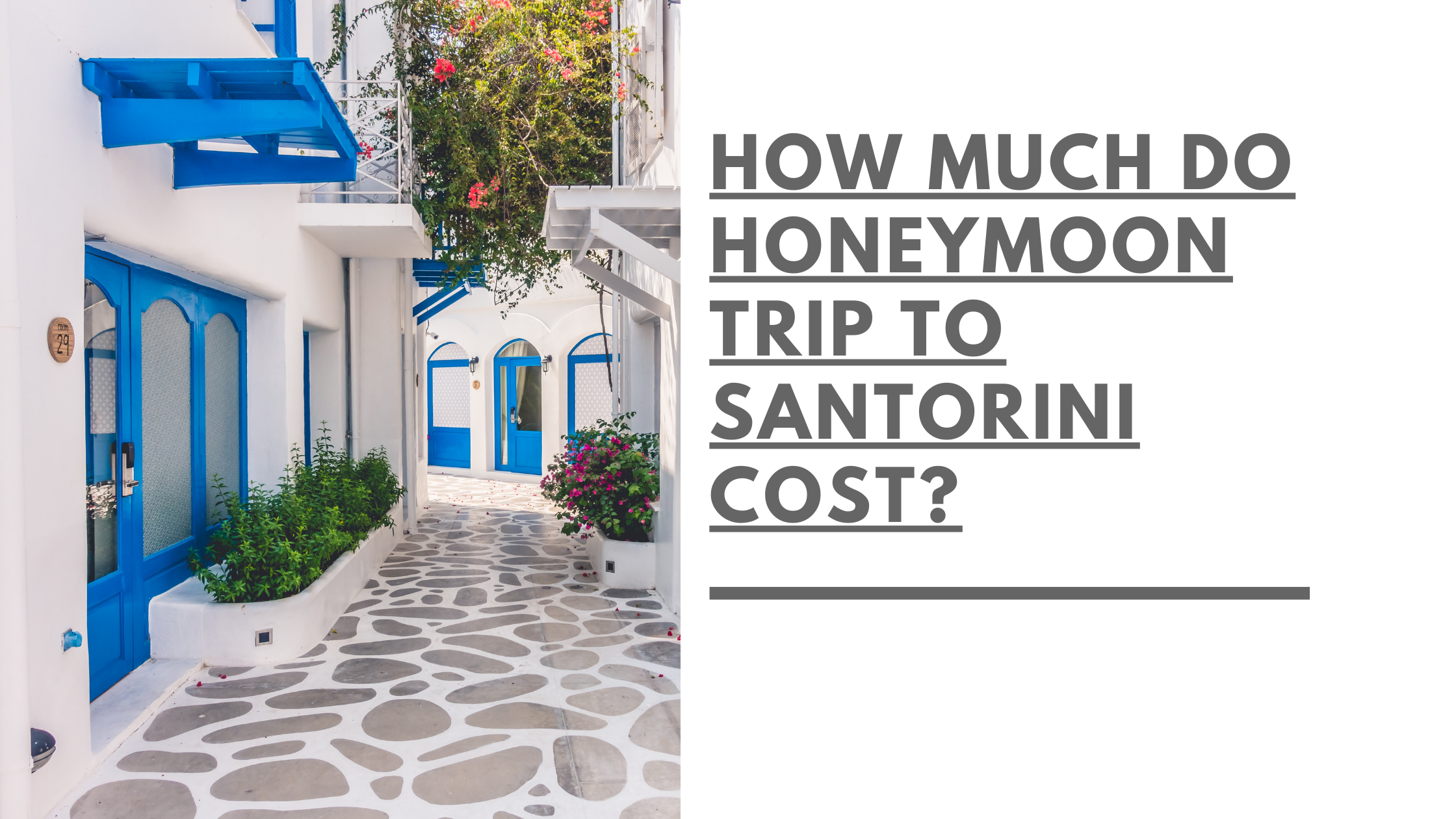 How Much Do Honeymoon Trip To Santorini Cost?