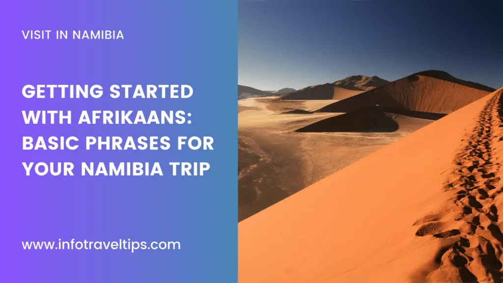 Getting Started with Afrikaans: Basic Phrases for Your Namibia Trip