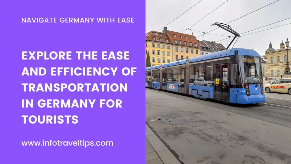 Navigating Germany: A Tourist’s Comprehensive Guide to Public Transportation