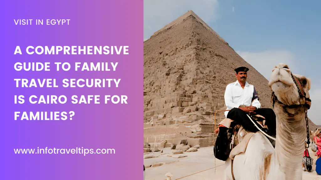 Is cairo safe for familiies