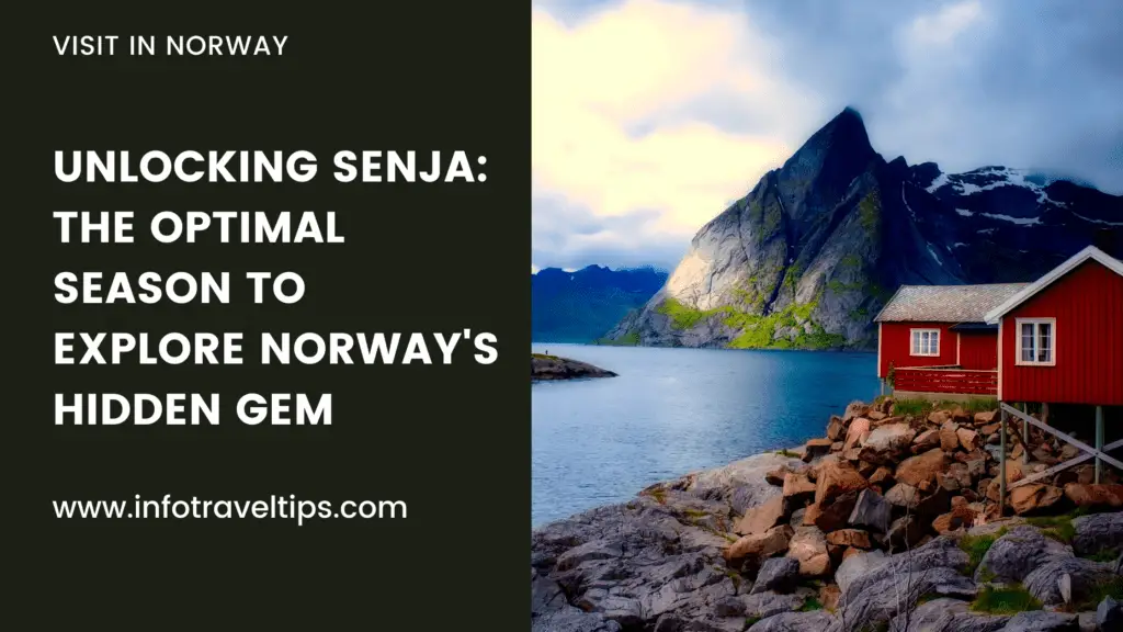 The Best Time To See The Miners’ City Of Senja In Norway