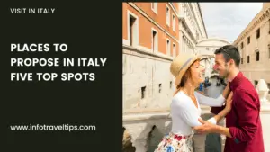 Places To Propose In Italy